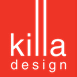 Killa Design